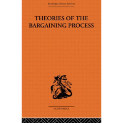Theories of the Bargaining Process