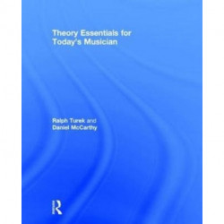 Theory Essentials for Today's Musician (Textbook)