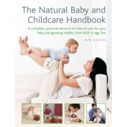 Natural Baby and Childcare Handbook