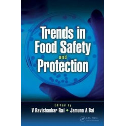 Trends in Food Safety and Protection