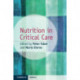 Nutrition in Critical Care