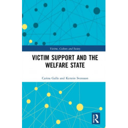 Victim Support and the Welfare State