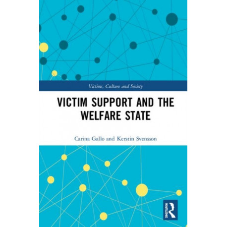 Victim Support and the Welfare State