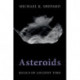Asteroids: Relics of Ancient Time
