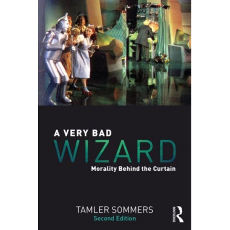 A Very Bad Wizard: Morality Behind the Curtain