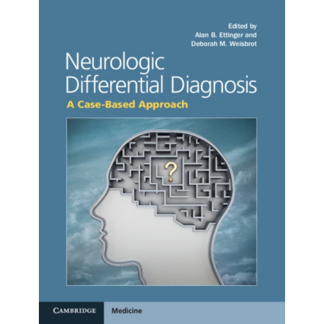 Neurologic Differential Diagnosis: A Case-Based Approach