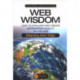 Web Wisdom: How to Evaluate and Create Information Quality on the Web, Third Edition