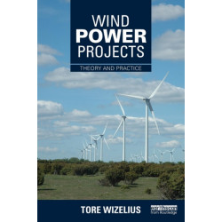 Wind Power Projects: Theory and Practice