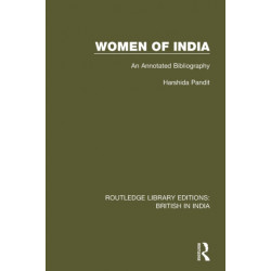 Women of India: An Annotated Bibliography