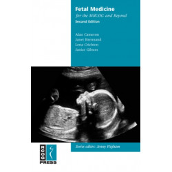 Fetal Medicine for the MRCOG and Beyond
