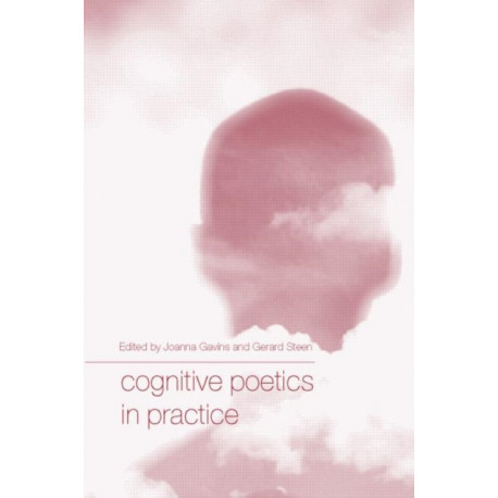Cognitive Poetics in Practice