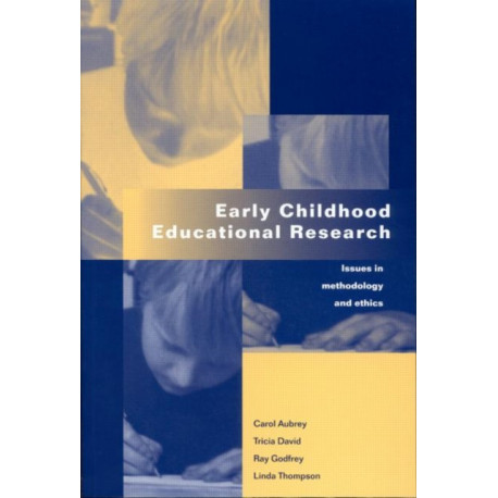 Early Childhood Educational Research: Issues in Methodology and Ethics