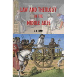 Law and Theology in the Middle Ages