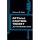 Optimal Control Theory: An Introduction