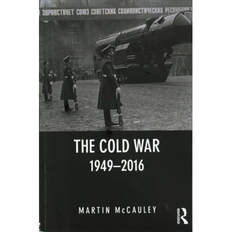 The Cold War 1949-2016