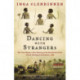 Dancing With Strangers: The True History of the Meeting of the British First Fleet and the Aboriginal Australians, 1788