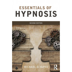 Essentials of Hypnosis