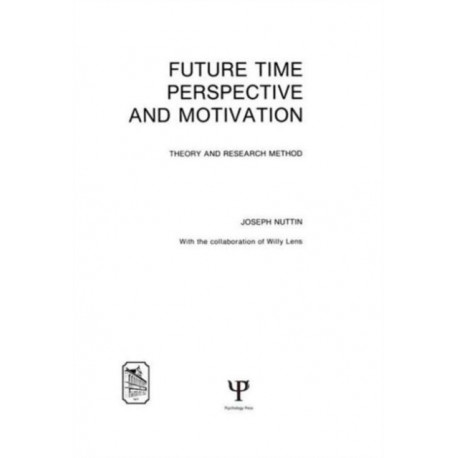 Future Time Perspective and Motivation: Theory and Research Method