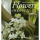 Flowers in Love Ll