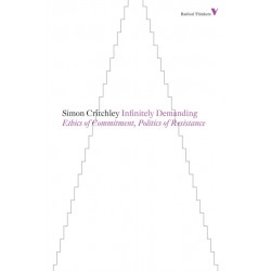 Infinitely Demanding: Ethics of Commitment, Politics of Resistance