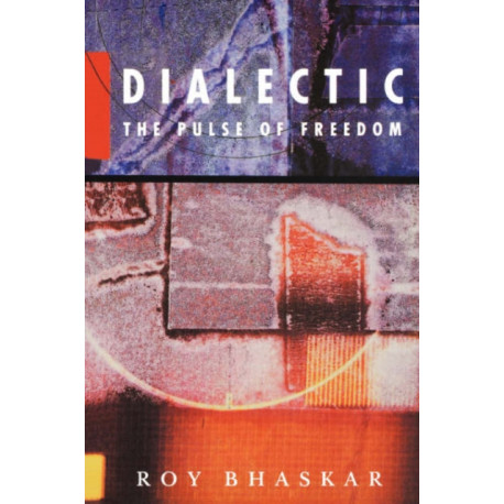 Dialectic: The Pulse of Freedom