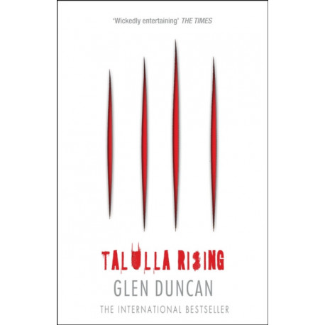 Talulla Rising (The Last Werewolf 2)