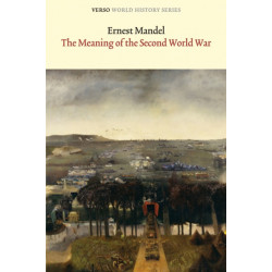 The Meaning of the Second World War