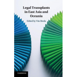 Legal Transplants in East Asia and Oceania