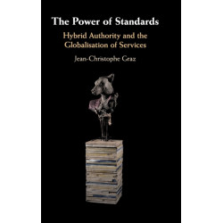 The Power of Standards: Hybrid Authority and the Globalisation of Services