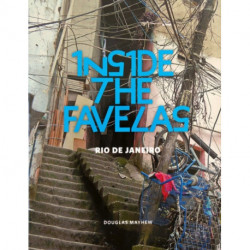 Inside the Favelas: Rio de Janeiro