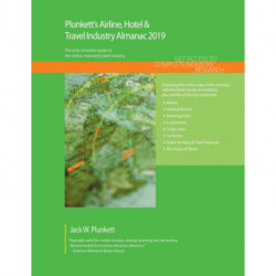 Plunkett's Airline, Hotel & Travel Industry Almanac 2019