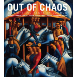 Out of Chaos: Ben Uri: 100 Years in London