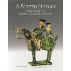 A Potted History: Henry Willett's Ceramic Chronicle of Britain