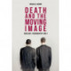 Death and the Moving Image: Ideology, Iconography and I