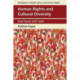 Human Rights and Cultural Diversity: Core Issues and Cases