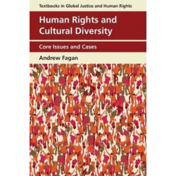 Human Rights and Cultural Diversity: Core Issues and Cases