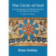 The Circle of God: An archaeological and historical search for the nature of the sacred: A study of continuity