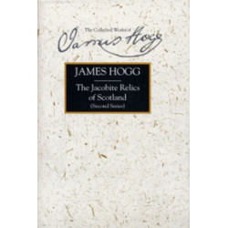 The Jacobite Relics of Scotland: Volume 2