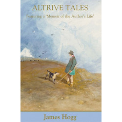 Altrive Tales: Featuring a ‘Memoir of the Author’s Life’