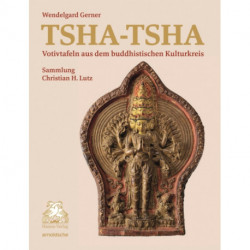 Tsha-Tsha: Votivtafeln aus dem buddhistischen Kulturkreis