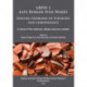 LRFW 1. Late Roman Fine Wares. Solving problems of typology and chronology.: A review of the evidence, debate and new contexts