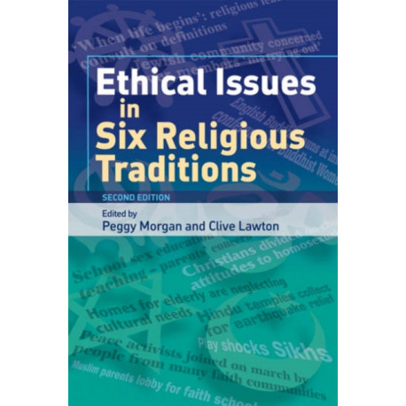 Ethical Issues in Six Religious Traditions