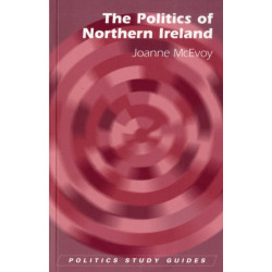 The Politics of Northern Ireland
