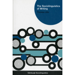 The Sociolinguistics of Writing