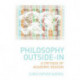 Philosophy Outside-In: A Critique of Academic Reason