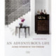 An Adventurous Life: Global Interiors by Tom Stringer