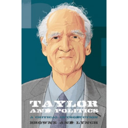 Taylor and Politics: A Critical Introduction