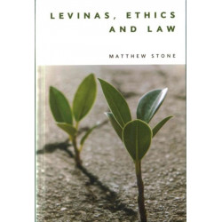 Levinas, Ethics and Law