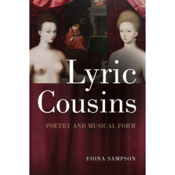 Lyric Cousins: Poetry and Musical Form
