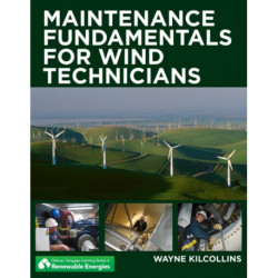 Maintenance Fundamentals for Wind Technicians
